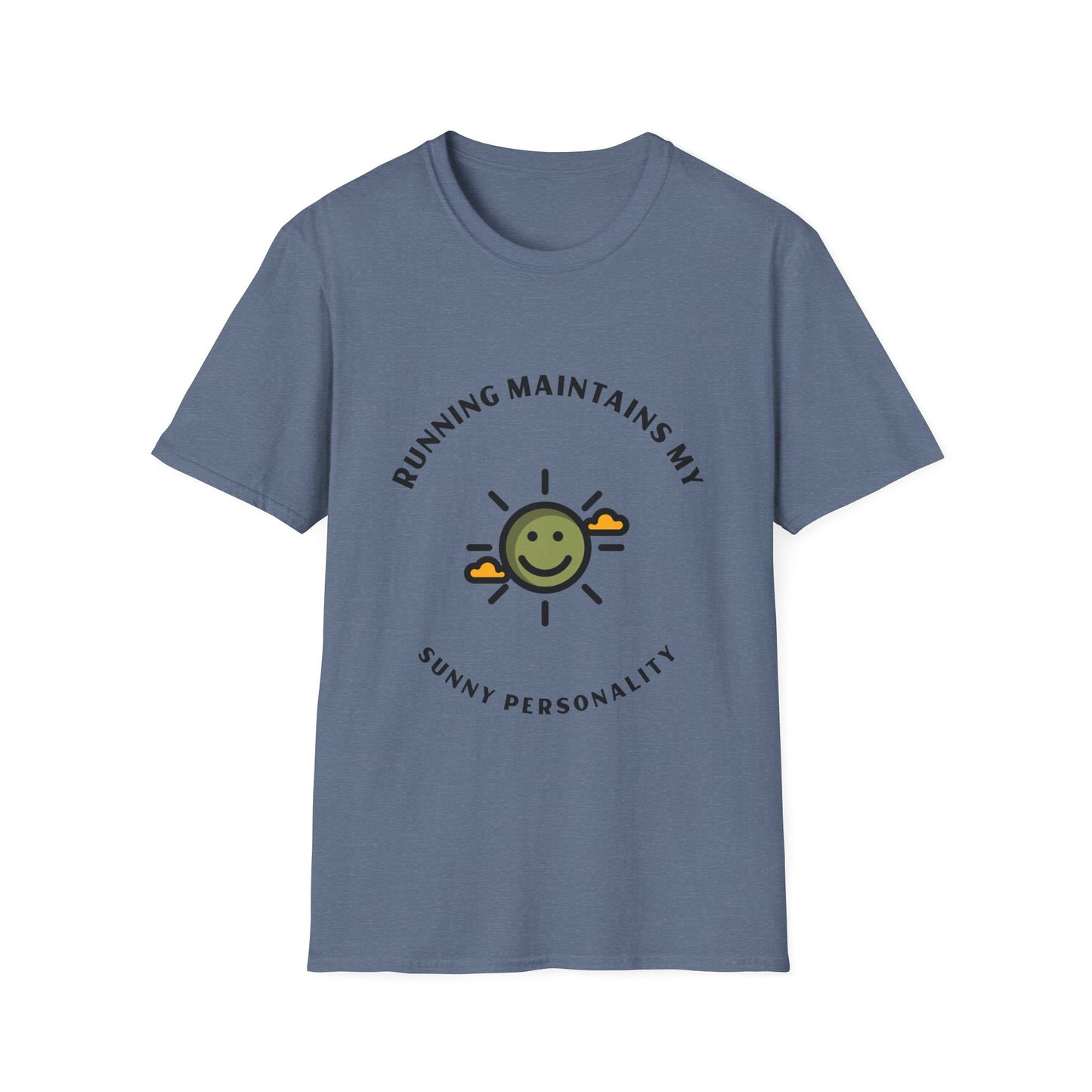 Running maintains my sunny personality T-Shirt