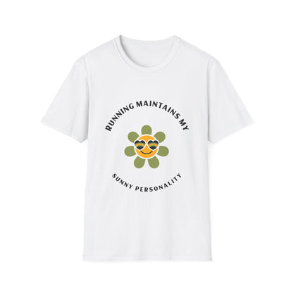Running maintains my sunny personality T-Shirt