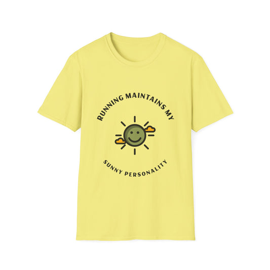 Running maintains my sunny personality T-Shirt