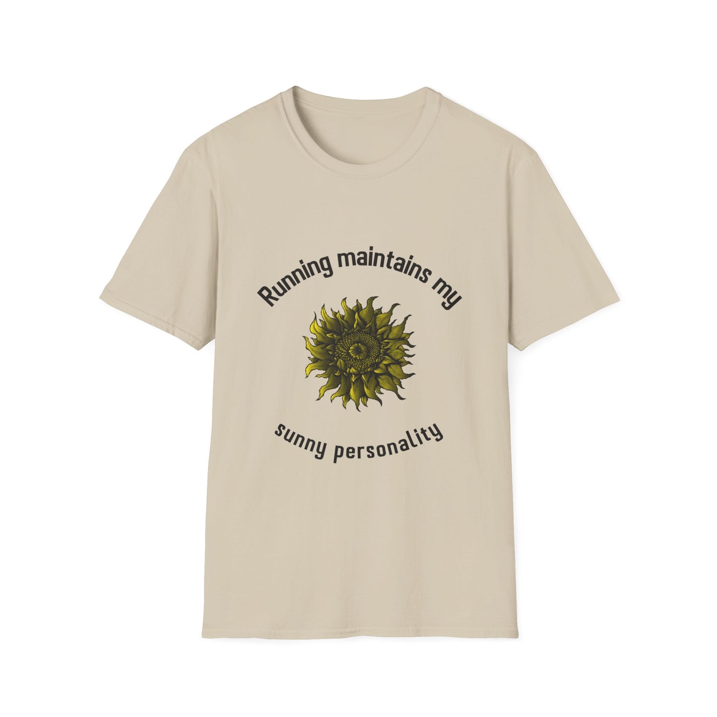 Running maintains my sunny personality T-Shirt