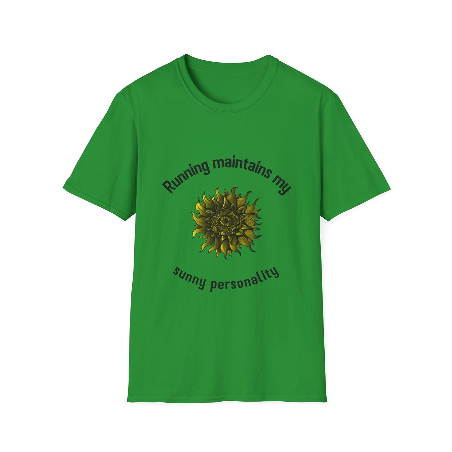Running maintains my sunny personality T-Shirt