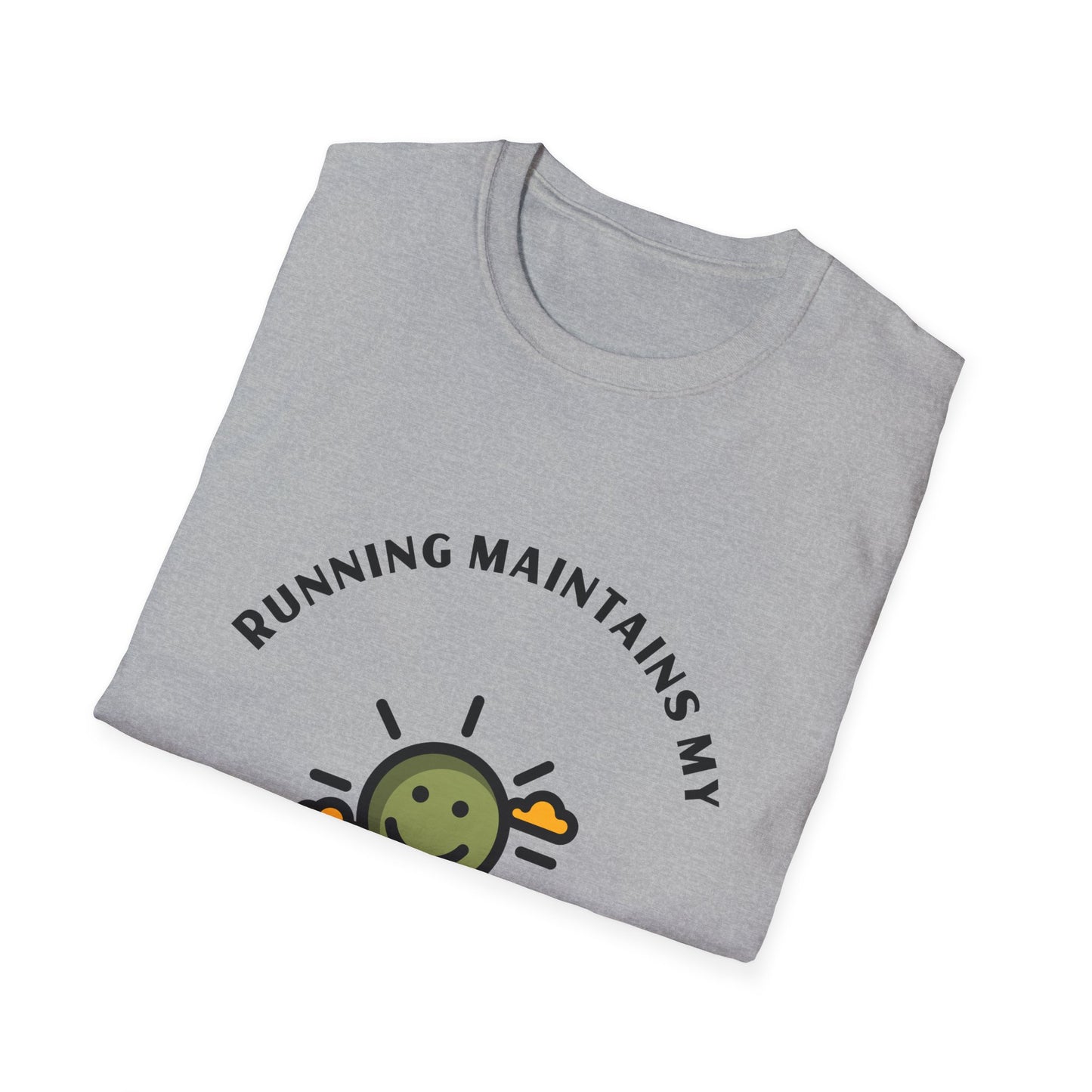 Running maintains my sunny personality T-Shirt