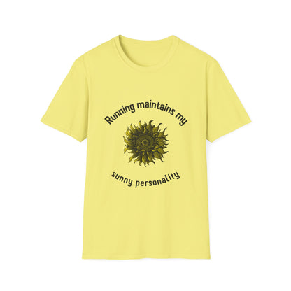 Running maintains my sunny personality T-Shirt