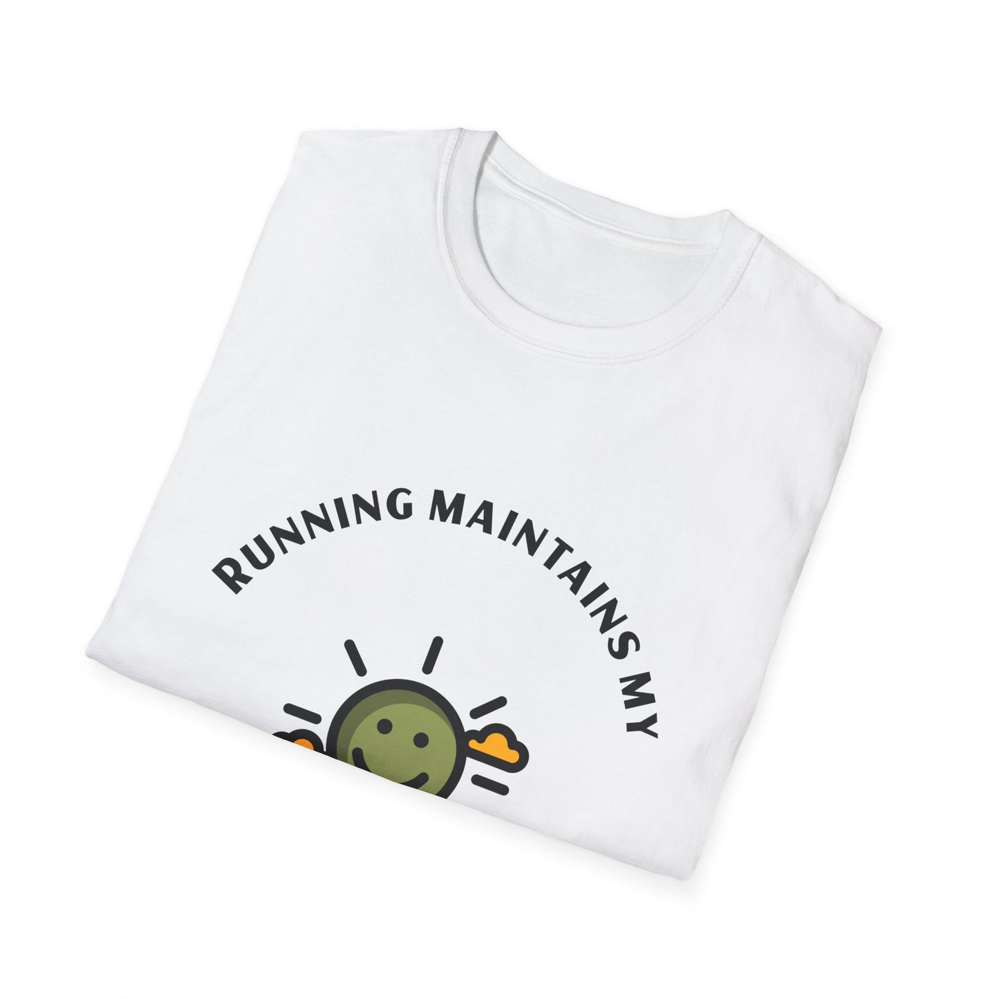 Running maintains my sunny personality T-Shirt