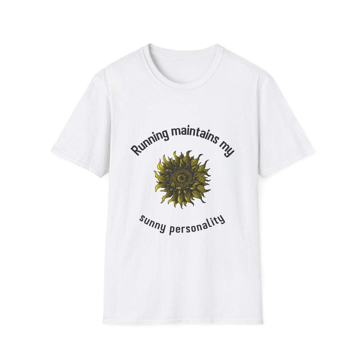 Running maintains my sunny personality T-Shirt