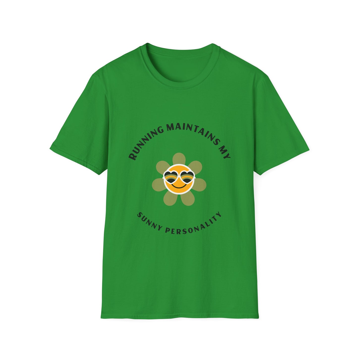 Running maintains my sunny personality T-Shirt