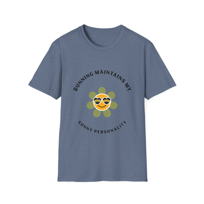 Running maintains my sunny personality T-Shirt