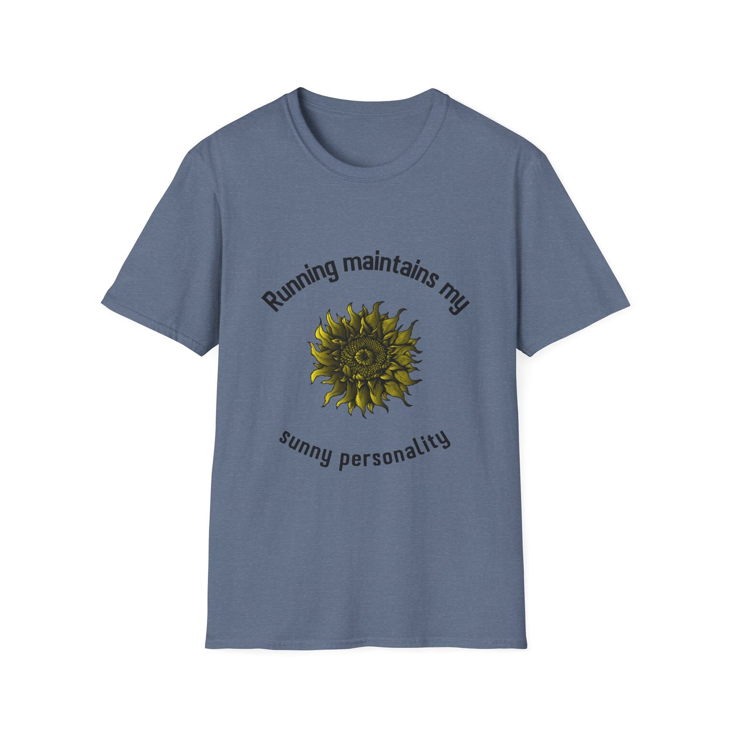 Running maintains my sunny personality T-Shirt