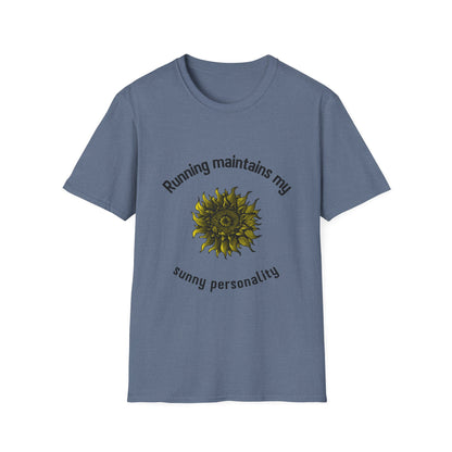 Running maintains my sunny personality T-Shirt