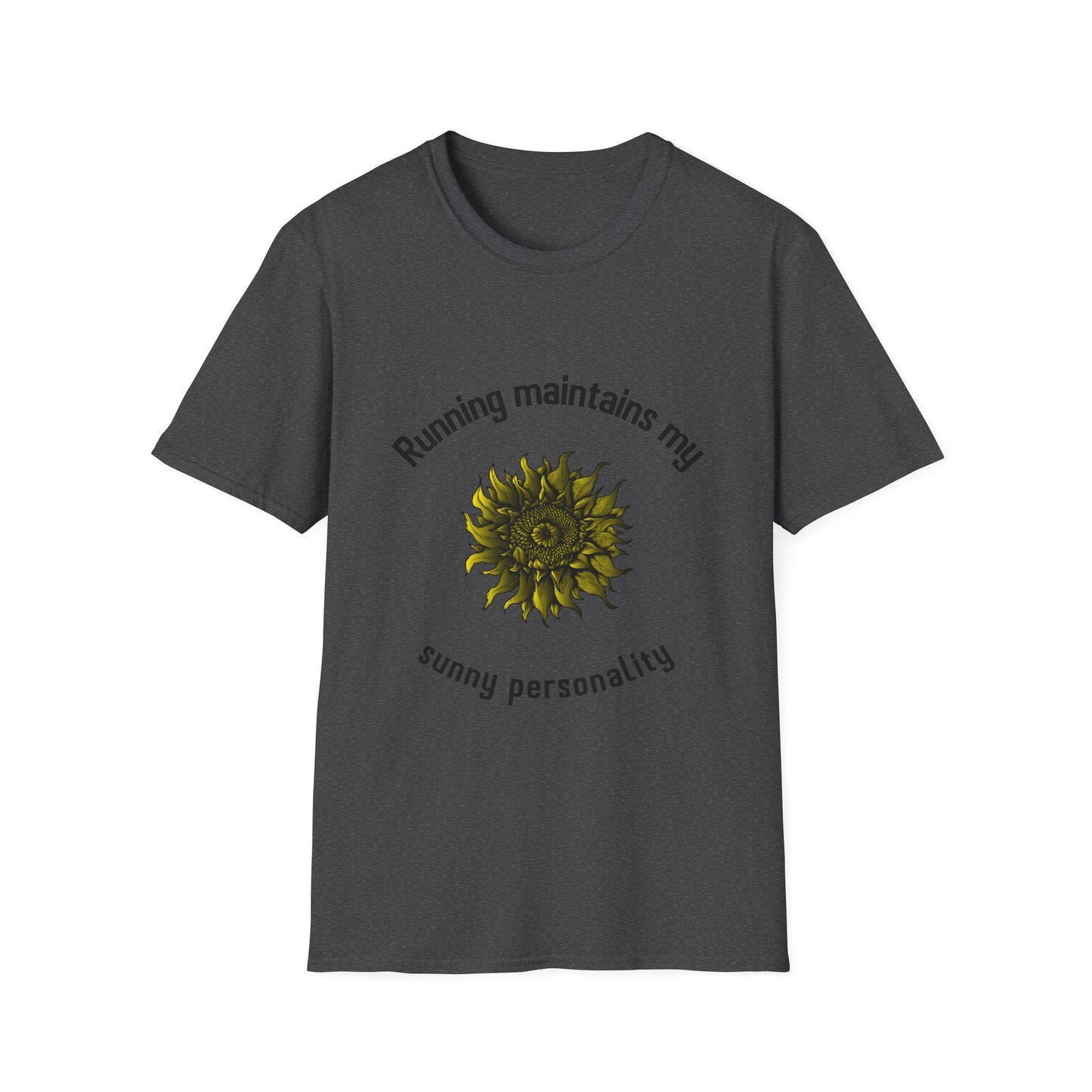 Running maintains my sunny personality T-Shirt