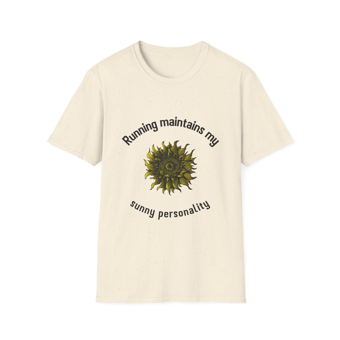Running maintains my sunny personality T-Shirt