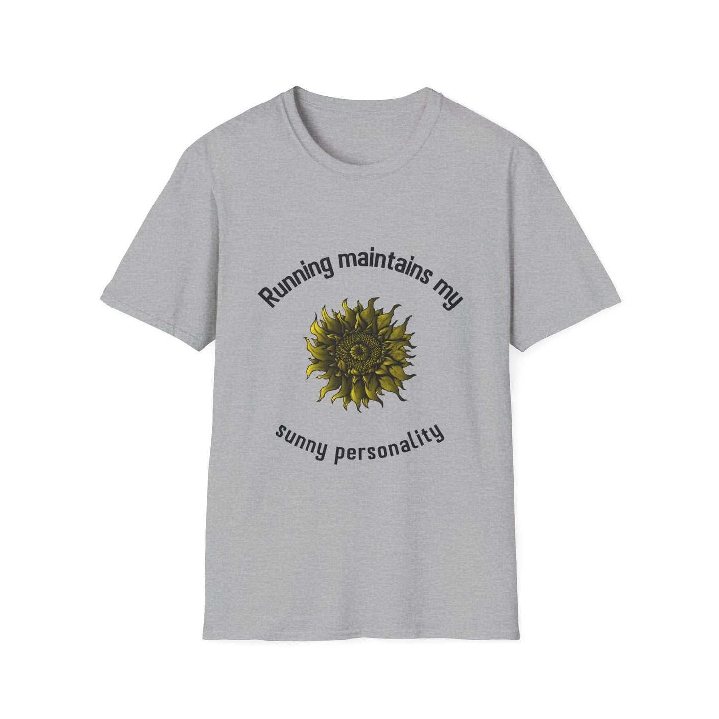 Running maintains my sunny personality T-Shirt